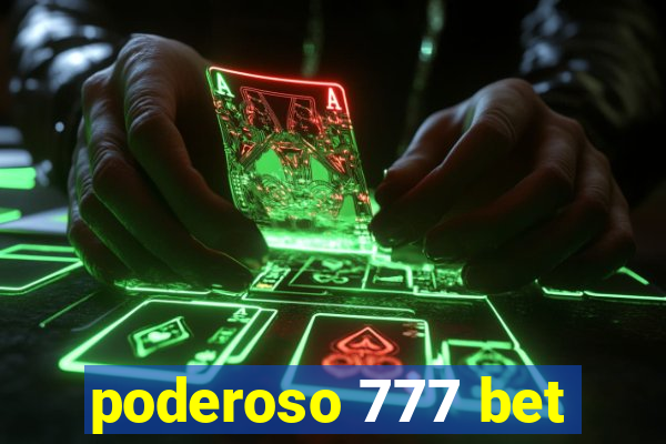 poderoso 777 bet